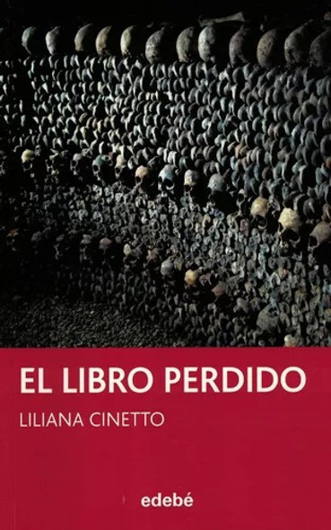 El Libro Perdido Liliana Cinetto Edebe 0
