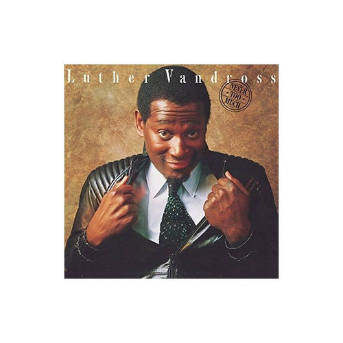 Vandross Luther Never Too Much 150 Gram Vinyl Lp Vinilo 0