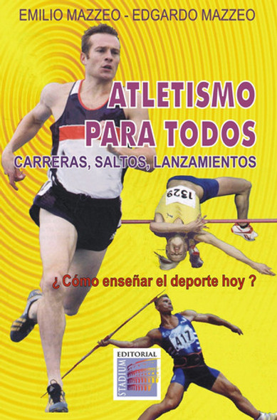 Atletismo Para Todos - Mazzeo, Mazzeo 0