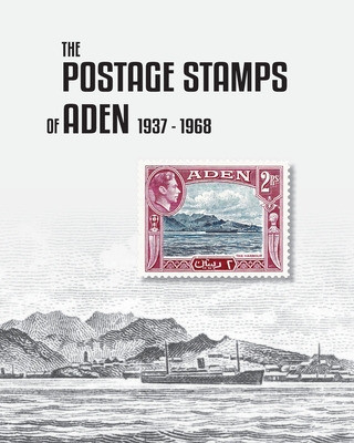 Libro The Postage Stamps Of Aden 1937-1968 - Bond, Peter ... 0