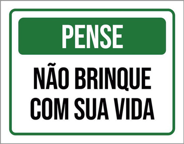 Placa De Sinalização - Pense Limpeza Segurança 27x35 0
