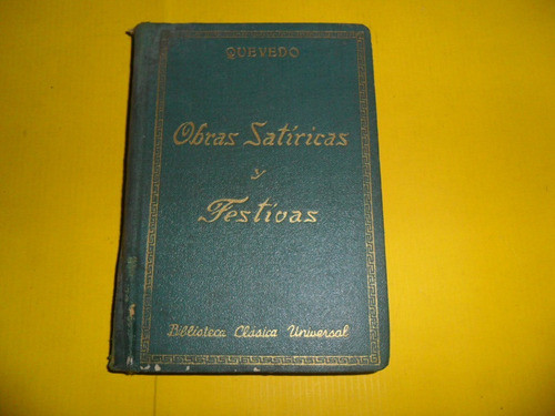 Obras Satiricas Y Festivas Quevedo 1939  Felix F Corso 3 0