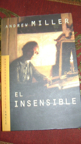 El Insensible Andrew Miller Editorial Emece Serie 73.1 0
