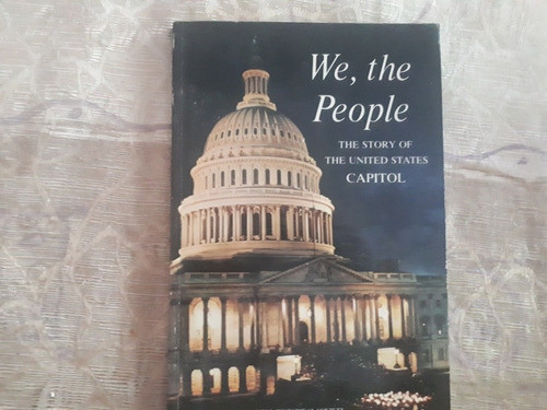 We, The People - The Story Of The United States - Capitol 0