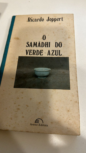 O Samadhi Do Verde - Azul De Ricardo Joppert Pela Avernut... 0