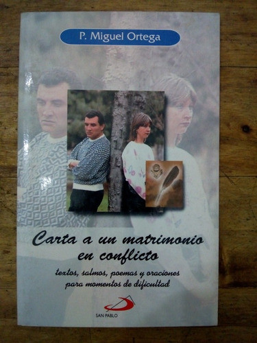 Libro Carta A Un Matrimonio En Conflicto De Ortega (17) 0