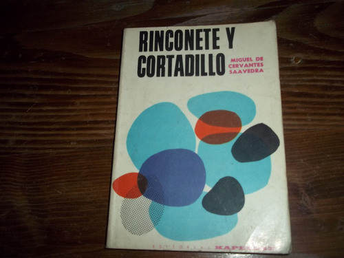Rinconete Y Cortadillo - Miguel De Cervantes Saavedra 0