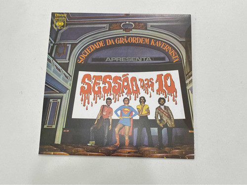 Lp- Sociedade Da Grão-ordem Kavernista ( Sessão Das 10, 2018 0