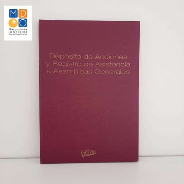 Libro Dep. De Acciones Y Reg.de Asist. A Asamblea 0 Libro Dep. De Acciones Y Reg.de Asist. A Asamblea 0