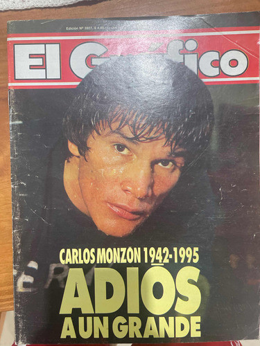 El Gráfico: (1995)carlos Monzon 1942-1995adiós A Un Grande 0