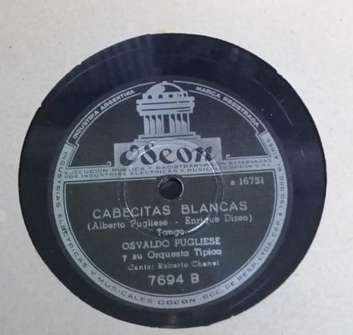Osvaldo Pugliese Mareo Cabecitas Blancas Disco 78 Rpm Kktus 0