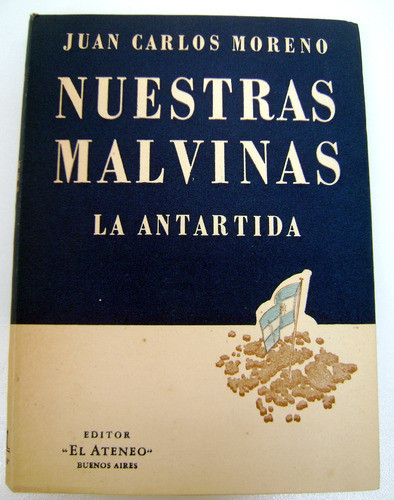 Nuestras Malvinas La Antartida Juan Carlos Moreno Ok Boedo 0