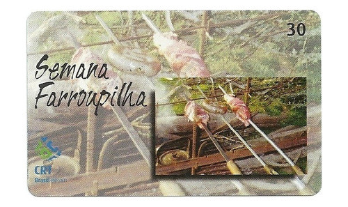 Cartão Telefônico Crt Semana Farroupilha 2001  - D13 0