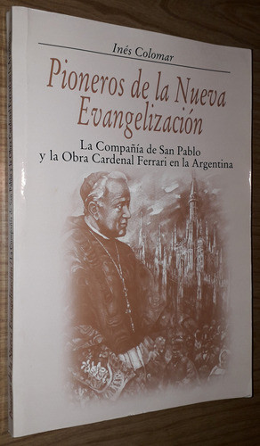 Libro Ines Colomar Pioneros De La Nueva Evangelizacion 0