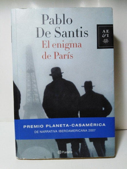 El Enigma De Paris - Pablo De Santis 0