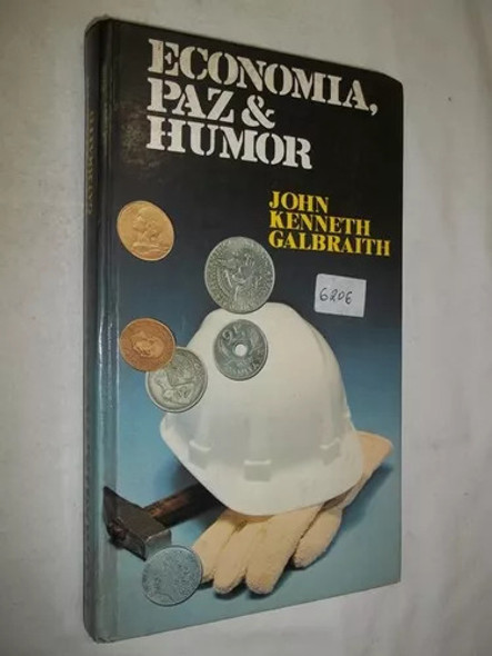 Economia, Paz E Humor De John Kenneth Pela Circulo Do Liv... 0 Economia, Paz E Humor De John Kenneth Pela Circulo Do Liv... 0