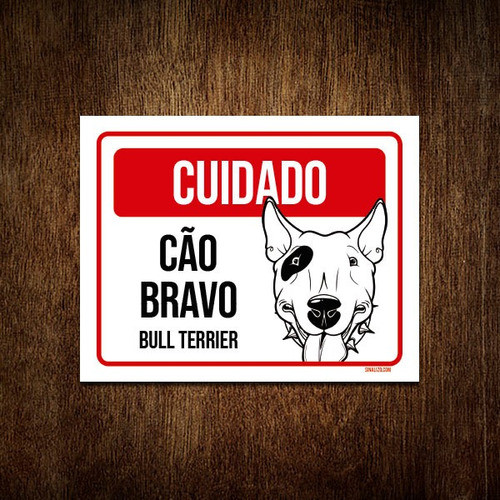 Placa Cuidado Cão Cachorro Bravo Bull Terrier 27x35 0