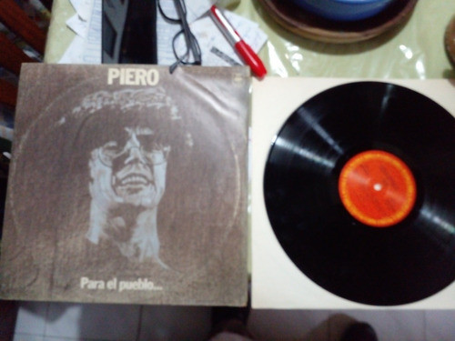 Vinilo De Piero Como Nuevo Para El Pueblo Lo Q Es Del Pueblo 0