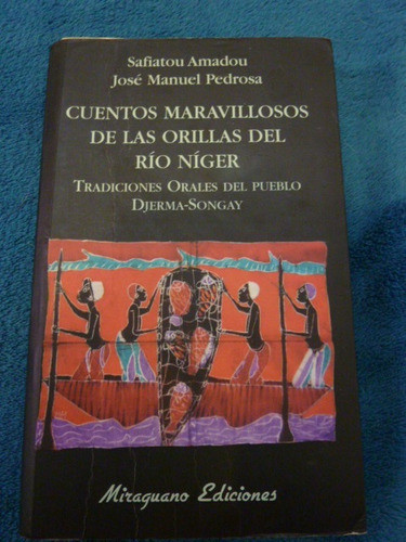 Cuentos Maravillosos De Las Orillas Del Río Níger 0