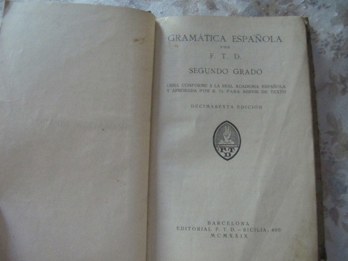 Gramatica Española - Segundo Grado - F. T. D. 1