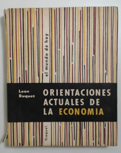 Orientaciones Actuales De La Economia - Buquet, Leon 0 Orientaciones Actuales De La Economia - Buquet, Leon 0