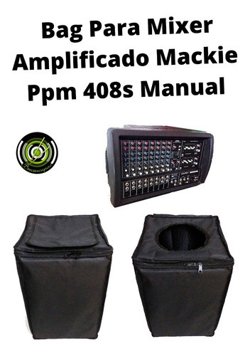 Bolsa / Bag Para Mixer Amplificado Mackie Ppm 408s Manual 0