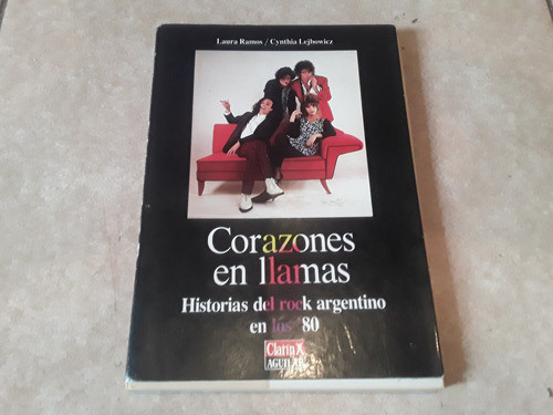 Laura Ramos Lejbowicz Corazones En Llamas Libro Kktus 0