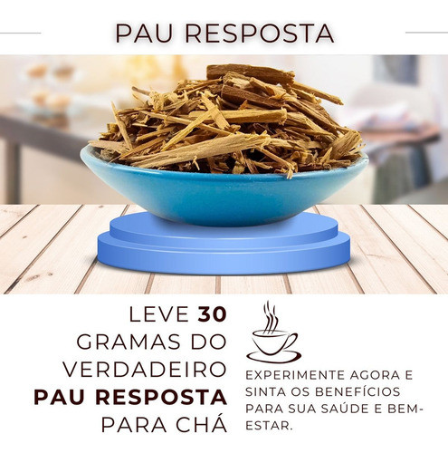 Pau Resposta Para Chá Ideal Para Cha 30g 1