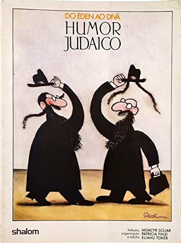 Do Éden Ao Divã De Moacyr Scliar; Patricia Finzi; Eliahu Toker Pela Shalom (1990) 0