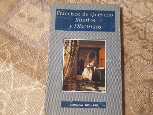 Sueños Y Discursos - Francisco De Quevedo - Biblioteca N° 56 0