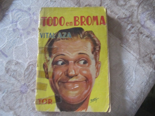 Todo En Broma - Vital Aza - Editorial Tor 0
