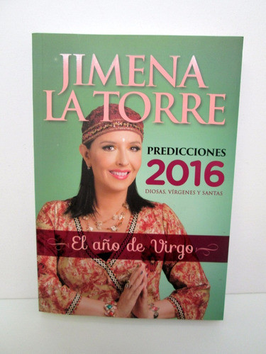 Jimena La Torre Predicciones 2016 El Año De Virgo Boedo 0