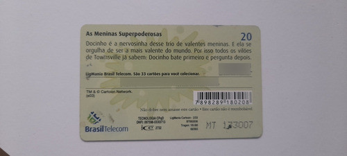 Cartão Telefônico Meninas Super Poderosas The Powerpuff Girl 1