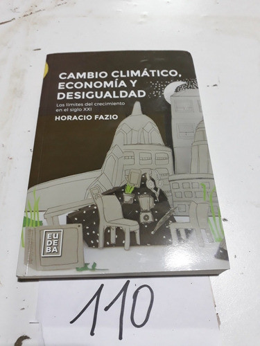Cambio Climatico Economia Y Sesigualdad Fazio 110/2 0