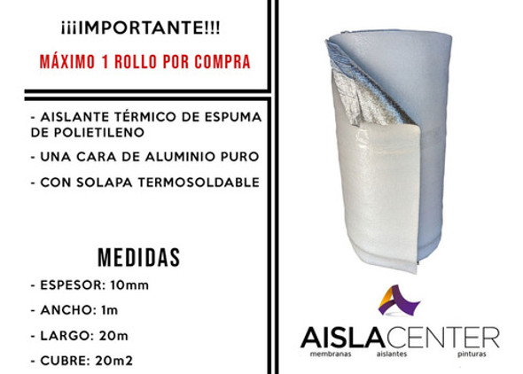 Aislante* Térmico 10mm 1 Solapa Aluminio Puro Techos X 20 M 1