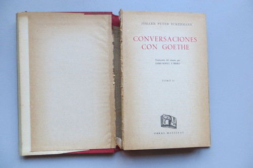 Conversaciones Con Goethe Eckermann Tomo 2 Ed Iberia 1956 1