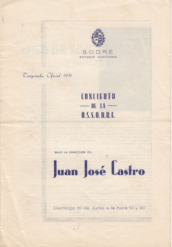 Ossodre Programa 1951 Director Juan Jose Castro De Argentina 0