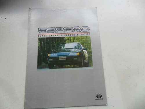 Folleto Daewoo Espero Catalogo Auto No Manual Original 0