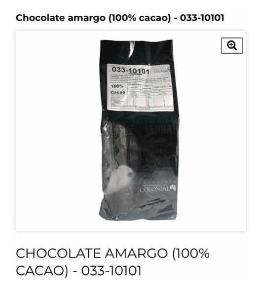 Colonial Chocolate Amargo 100% Amargo X 1kg - Mataderos 0