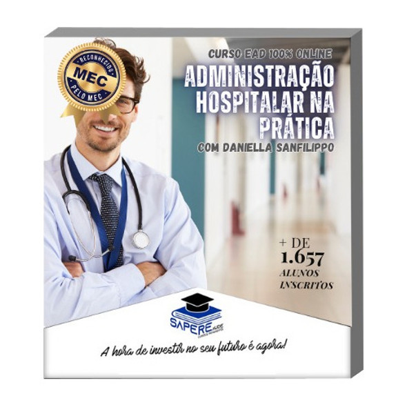Curso De Administração Hospitalar Na Prática 0