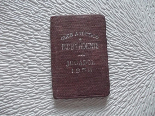 4271-carnet Club A. Independiente Avellaneda  (jugador  1958 0