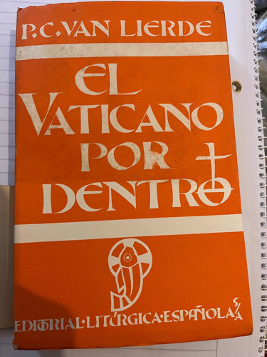El Vaticano Por Dentro. 1era Edición De 1961 0
