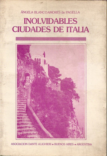 Inoilvidables Ciudades De Italia - Pagella - Dante Alighieri 0