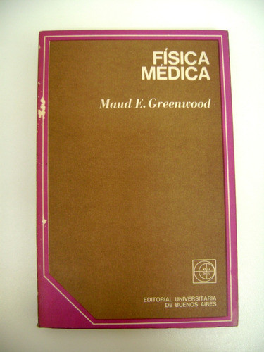 Fisica Medica Greenwood Eudeba Muy Buen Estado Boedo Capital 0