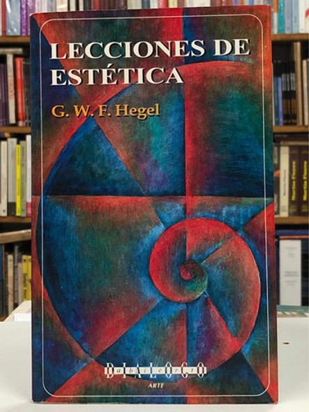 Lecciones De Ética - G. E. F. Hegel - Ediciones Coyoacán 0