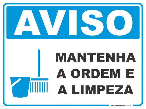Placa Ps 2mm 40x30 - Aviso Mantenha A Ordem E Limpeza 1