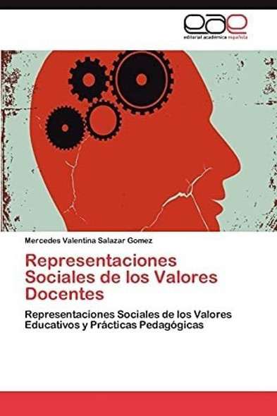 Libro: Representaciones Sociales De Los Valores Docentes: Re 0