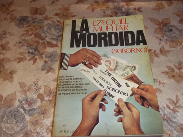 La Mordida ( Soborno ) - Ezequiel Muhtar 0