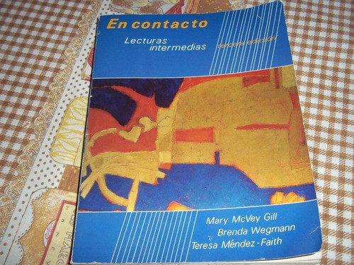 En Contacto - Lecturas Intermedias - Gill - Wegmann - Mendez 0