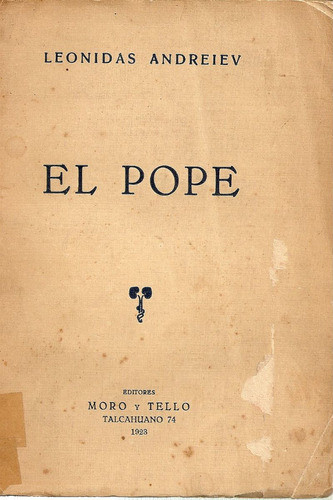 El Pope - Leonidas Andreiev - Editores Moro Y Tello 0